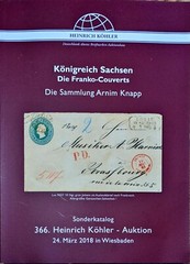 Auction Catalogue. Königreich SACHSEN. Die FRANKO-COUVERTS. Sammlung ARNIM KNAPP