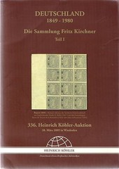 Auction Catalogue DEUTSCHLAND Sammlung FRITZ KIRCHNER Collection Classic Germany