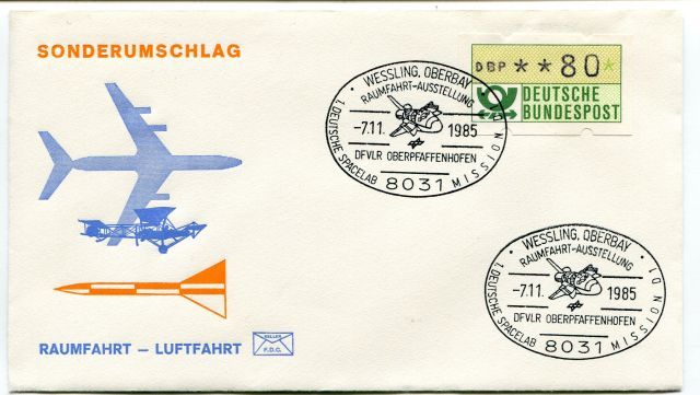 1985 Wessling Oberbay Raumfahrt Ausstellung DFVLR Luftfahrt Sonderumschlag SPACE